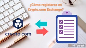 NFTsteach.com-ejecutivos-Post-Como-registrarse en-Crypto.com-exchange